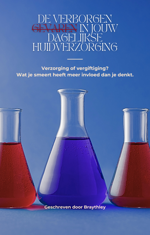 De Verborgen Gevaren in Jouw Dagelijkse Huidverzorging - e-Book